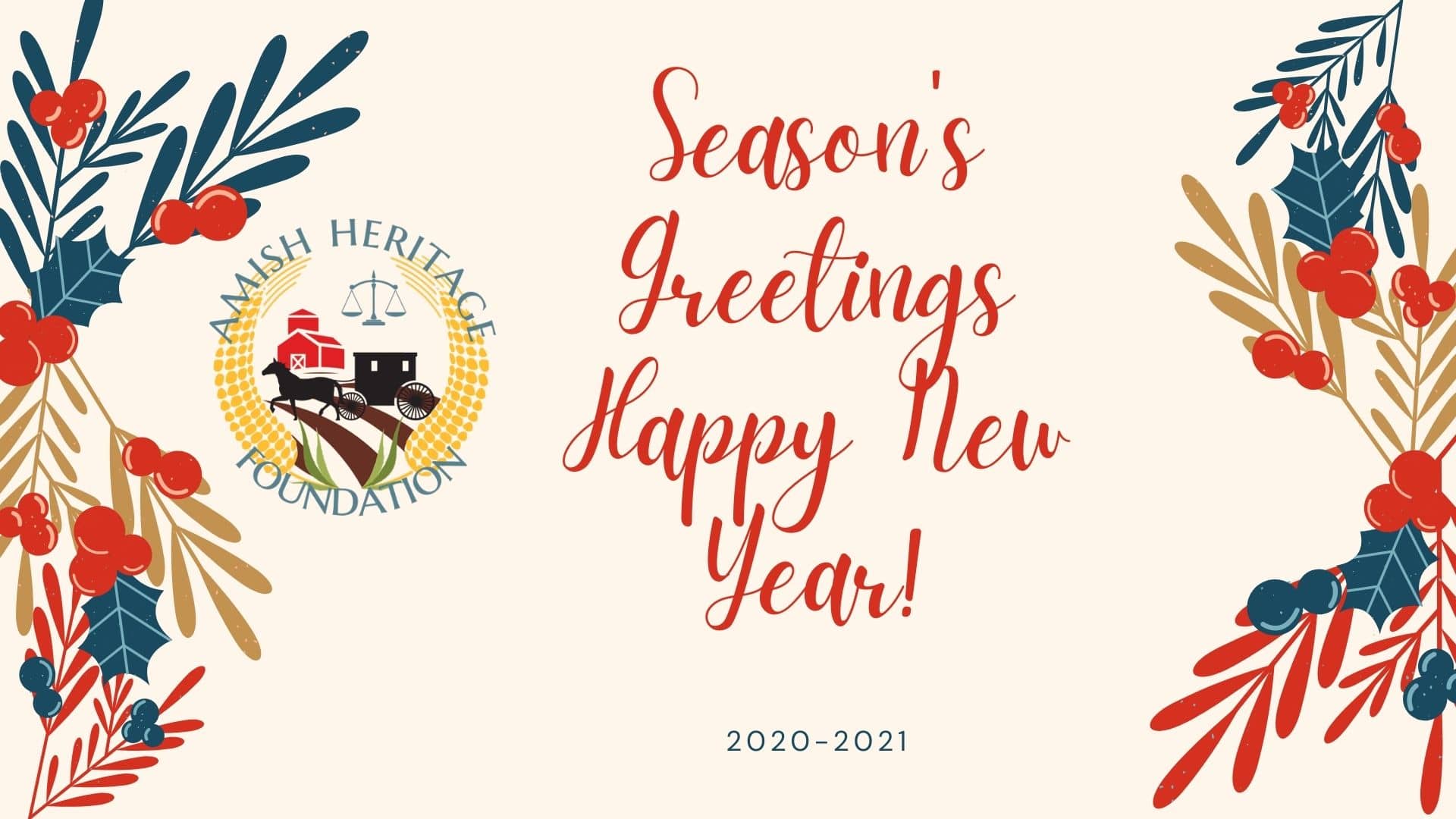 A Seasons Greetings & Happy New Year Video – From Torah Bontrager and The Amish Heritage Foundation